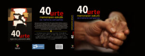 40 urte memoriaren eskutik. 40 años de memoria compartida